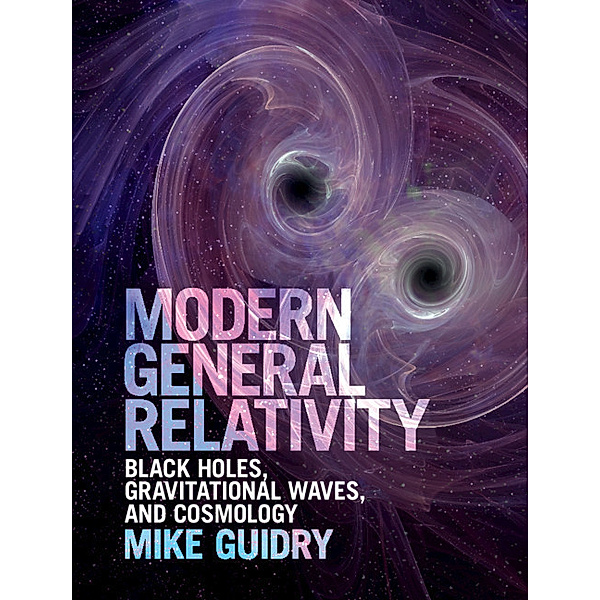 Modern General Relativity, Mike Guidry