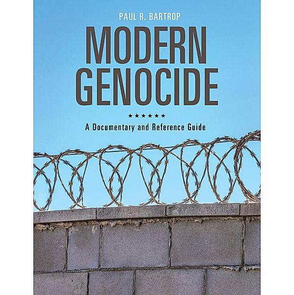 Modern Genocide, Paul R. Bartrop
