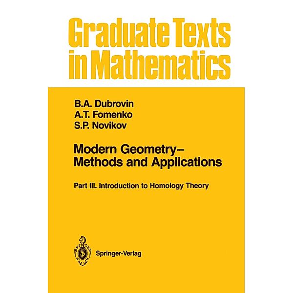 Modern Geometry Methods and Applications, B.A. Dubrovin, A.T. Fomenko, S.P. Novikov