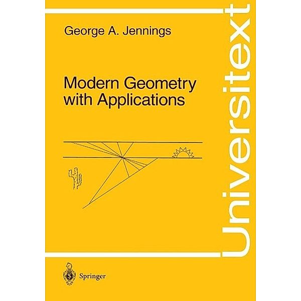 Modern Geometry with Applications / Universitext, George A. Jennings