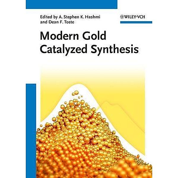 Modern Gold Catalyzed Synthesis