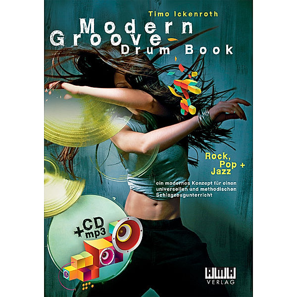 Modern Groove - Drum Book, m. 1 Audio-CD, Timo Ickenroth