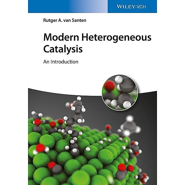 Modern Heterogeneous Catalysis, Rutger A. van Santen