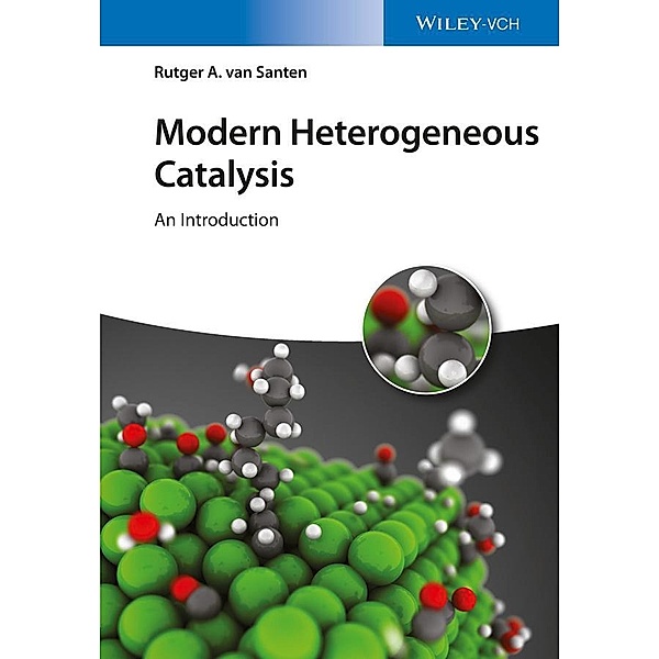 Modern Heterogeneous Catalysis, Rutger A. van Santen