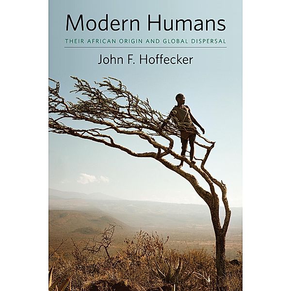 Modern Humans, John Hoffecker
