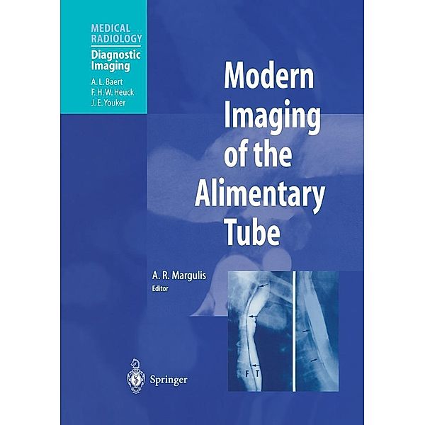 Modern Imaging of the Alimentary Tube / Medical Radiology