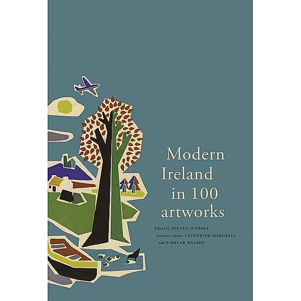 Modern Ireland in 100 Artworks