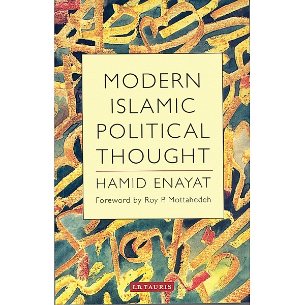 Modern Islamic Political Thought, Hamid Enayat