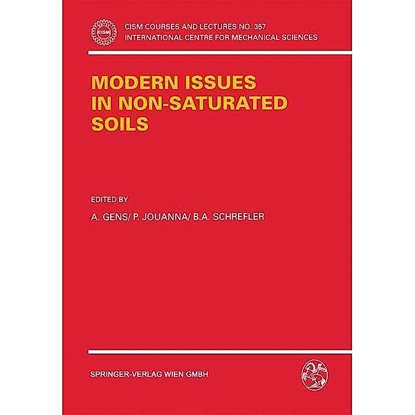 Modern Issues in Non-Saturated Soils / CISM International Centre for Mechanical Sciences Bd.357