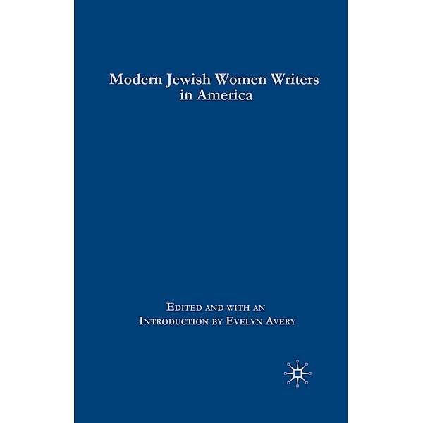 Modern Jewish Women Writers in America
