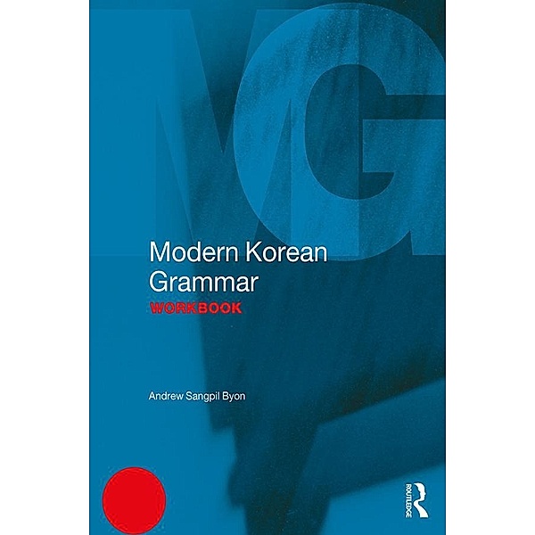 Modern Korean Grammar Workbook, Andrew Byon