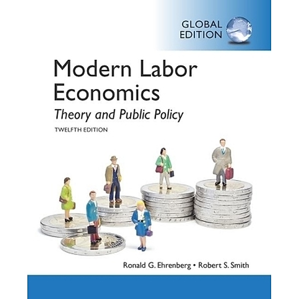 Modern Labor Economics, Ronald Ehrenberg, Robert S. Smith
