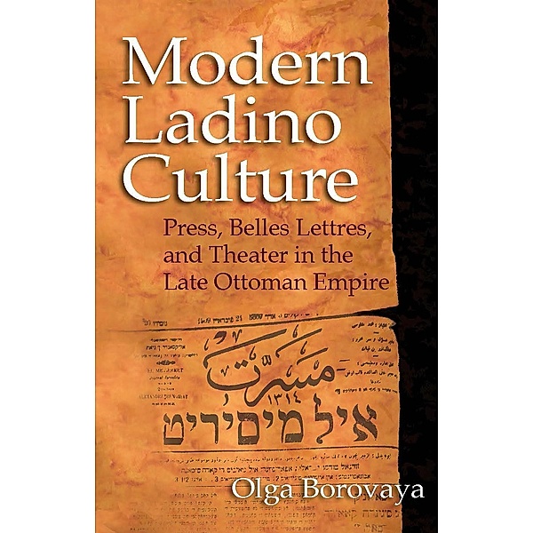 Modern Ladino Culture / Sephardi and Mizrahi Studies, Olga Borovaya