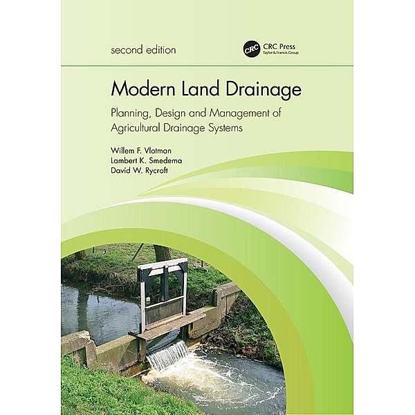 Modern Land Drainage, Willem Vlotman, Lambert Smedema, David Rycroft