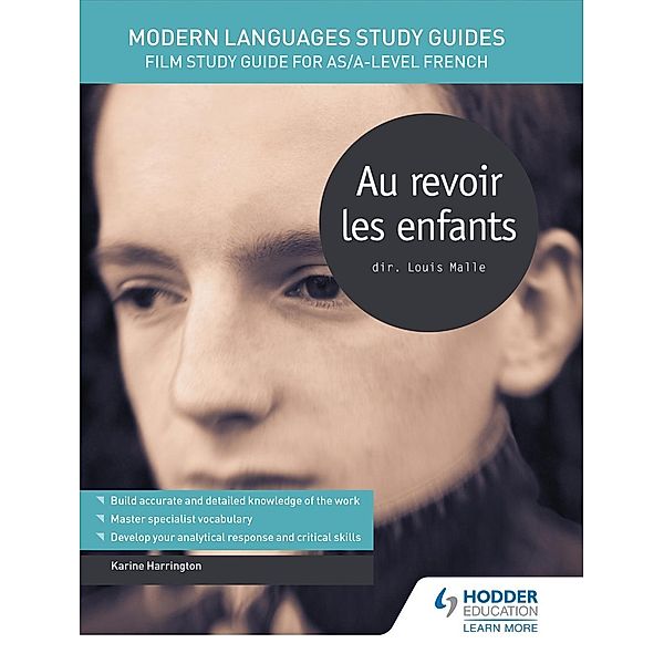 Modern Languages Study Guides: Au revoir les enfants / Film and literature guides, Karine Harrington