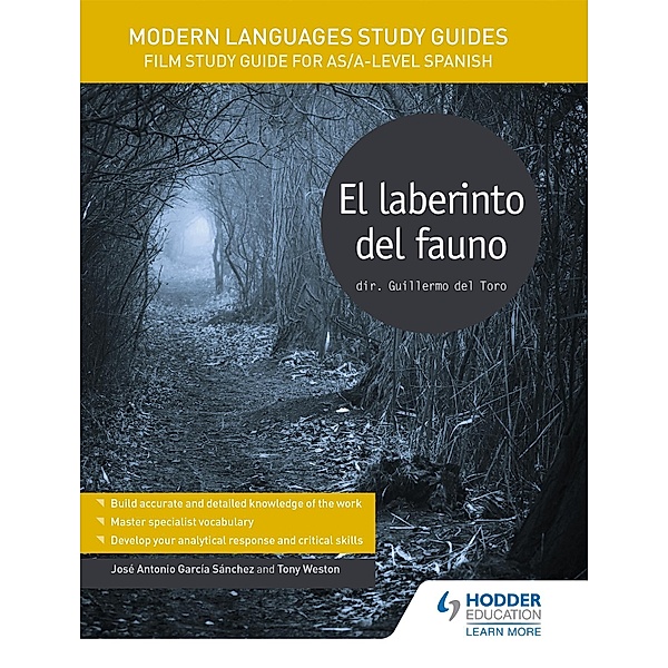 Modern Languages Study Guides: El laberinto del fauno, José Antonio García Sánchez, Tony Weston