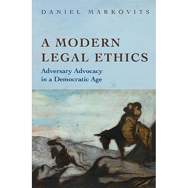 Modern Legal Ethics, Daniel Markovits