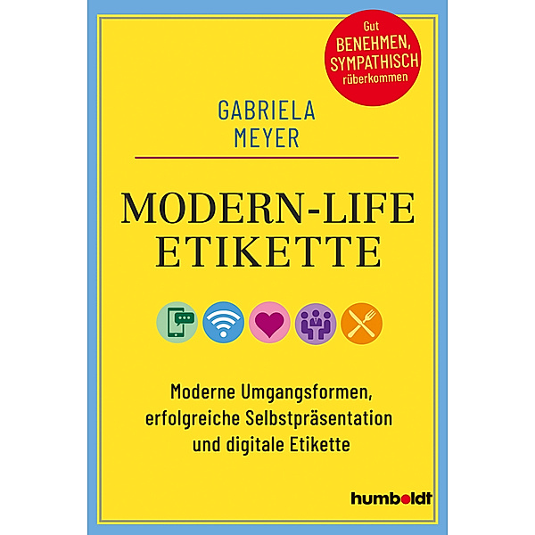 Modern-Life-Etikette, Gabriela Meyer