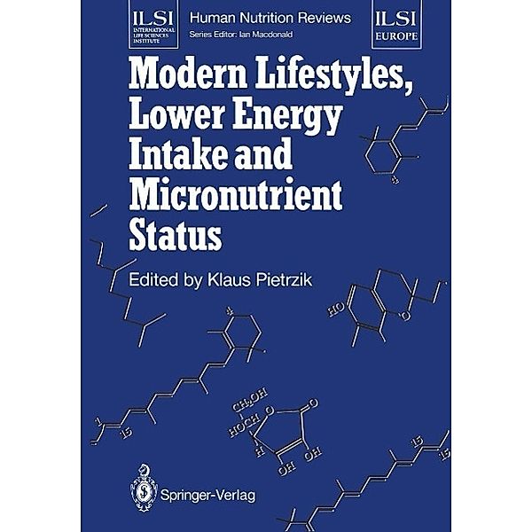 Modern Lifestyles, Lower Energy Intake and Micronutrient Status / ILSI Human Nutrition Reviews