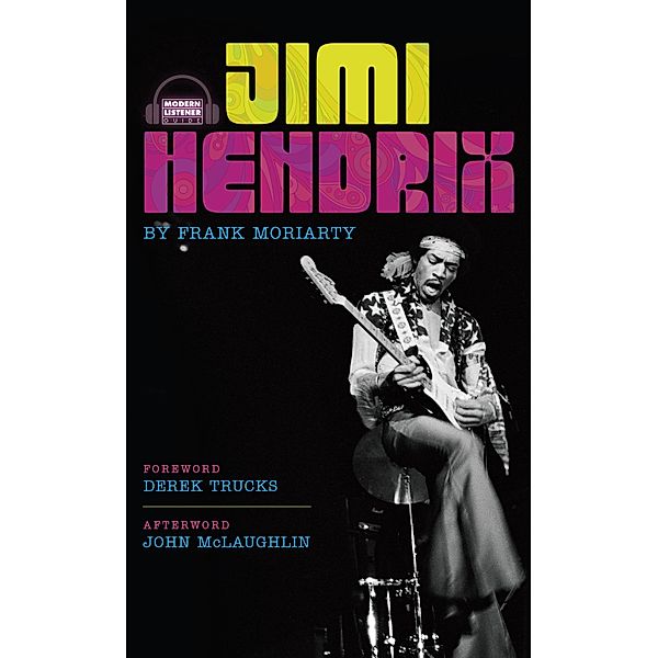 Modern Listener Guide: Jimi Hendrix, Frank Moriarty