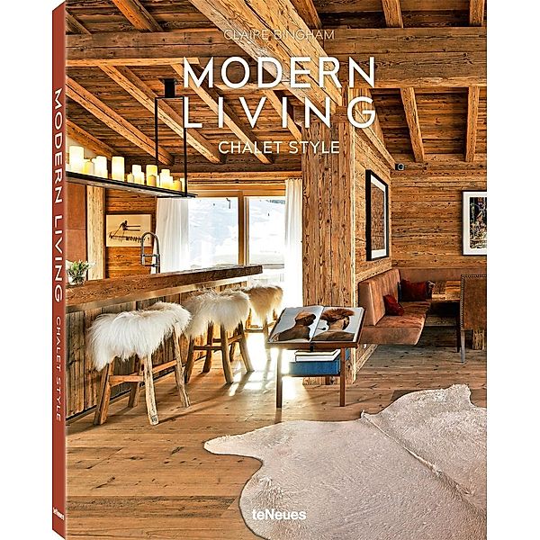 Modern Living Chalet Style, Claire Bingham