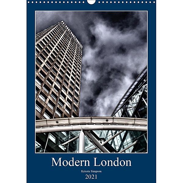 Modern London (Wall Calendar 2021 DIN A3 Portrait), Krissta Simpson