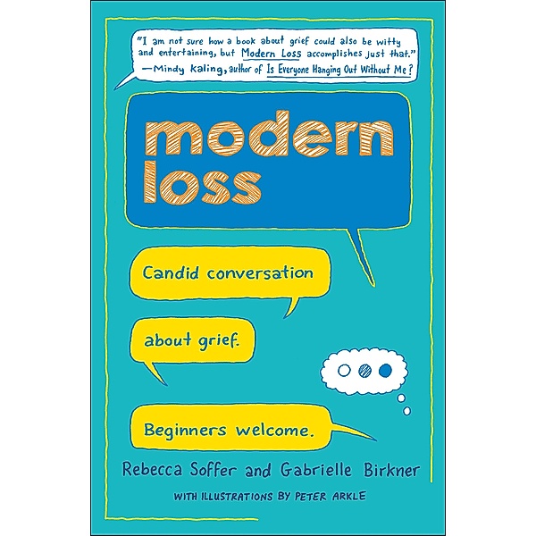 Modern Loss, Rebecca Soffer, Gabrielle Birkner