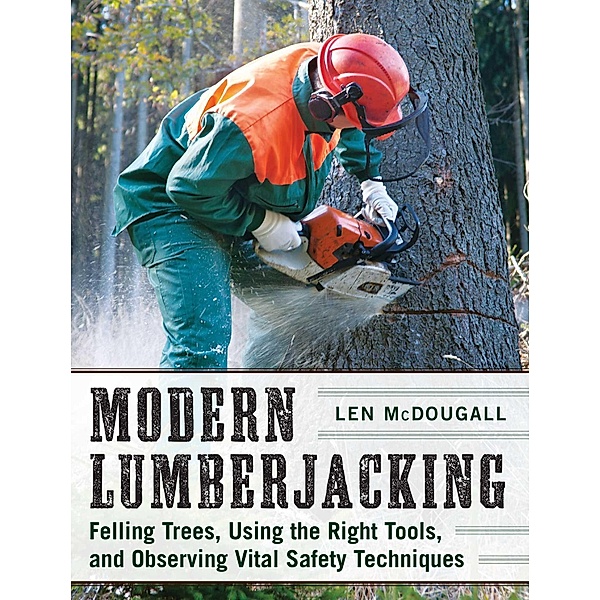 Modern Lumberjacking, Len Mcdougall