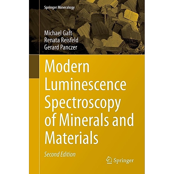 Modern Luminescence Spectroscopy of Minerals and Materials / Springer Mineralogy, Michael Gaft, Renata Reisfeld, Gerard Panczer