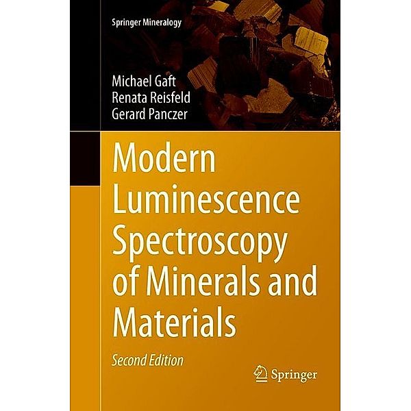 Modern Luminescence Spectroscopy of Minerals and Materials, Michael Gaft, Renata Reisfeld, Gerard Panczer