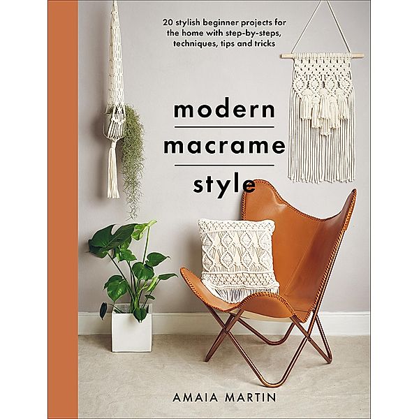 Modern Macrame Style, Amaia Martin