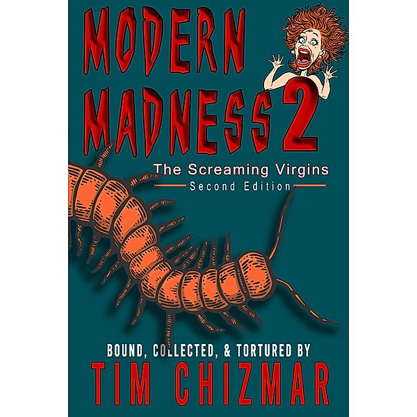 Modern Madness 2: The Screaming Virgins, Tim Chizmar