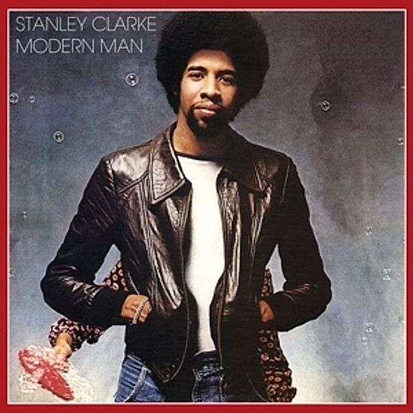 Modern Man, Stanley Clarke