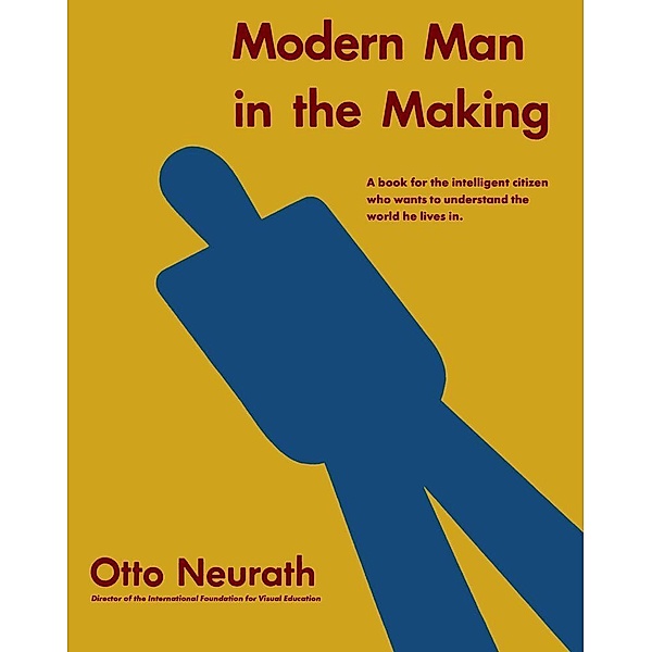 Modern Man in the Making, Otto Neurath