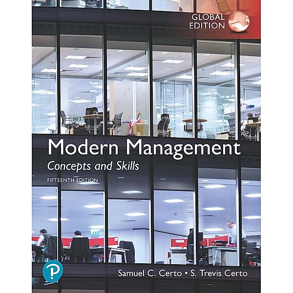 Modern Management: Concepts and Skills, eBook, Global Edition, Samuel C Certo, S. Trevis Certo