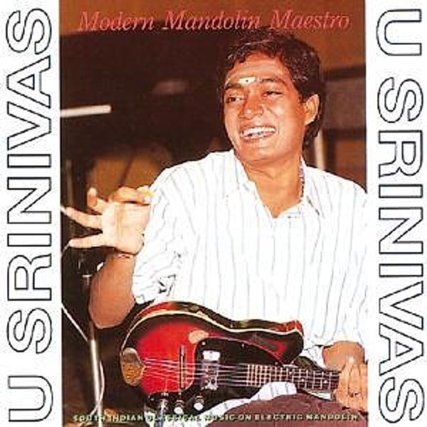 Modern Mandolin Maestro, U. Srinivas