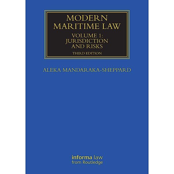 Modern Maritime Law (Volume 1), Aleka Mandaraka-Sheppard