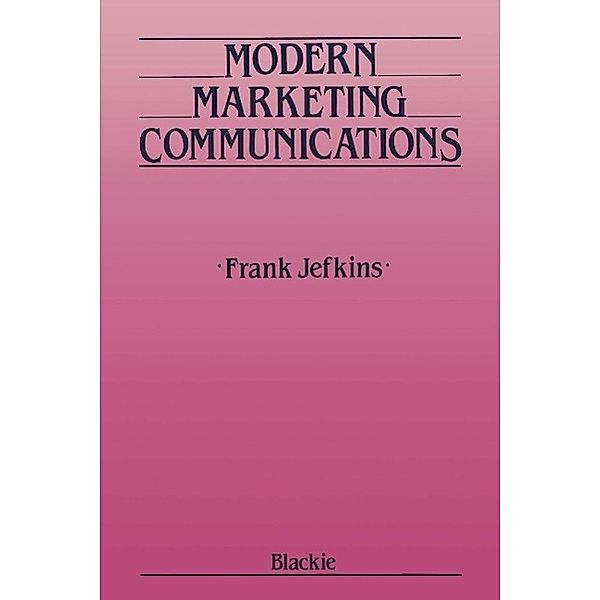 Modern Marketing Communications, Frank Jefkins