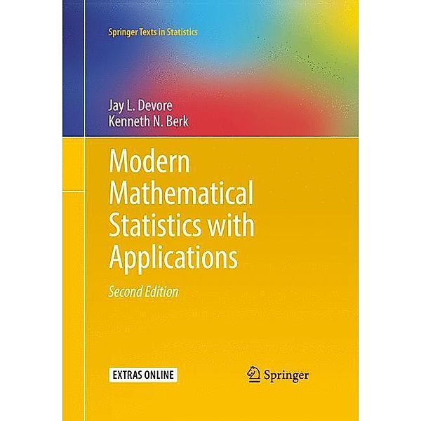 Modern Mathematical Statistics with Applications, Jay L. Devore, Kenneth N. Berk