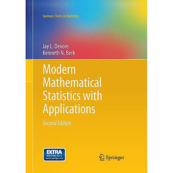 Modern Mathematical Statistics with Applications, Jay L. Devore, Kenneth N. Berk