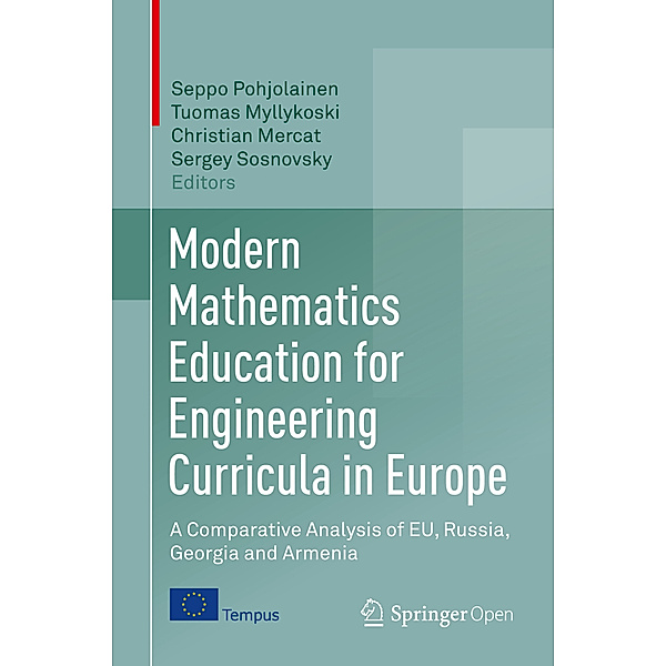 Modern Mathematics Education for Engineering Curricula in Europe