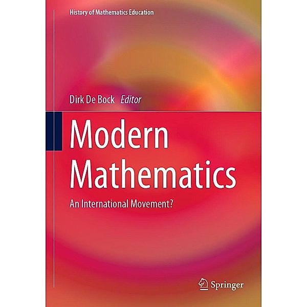 Modern Mathematics / History of Mathematics Education