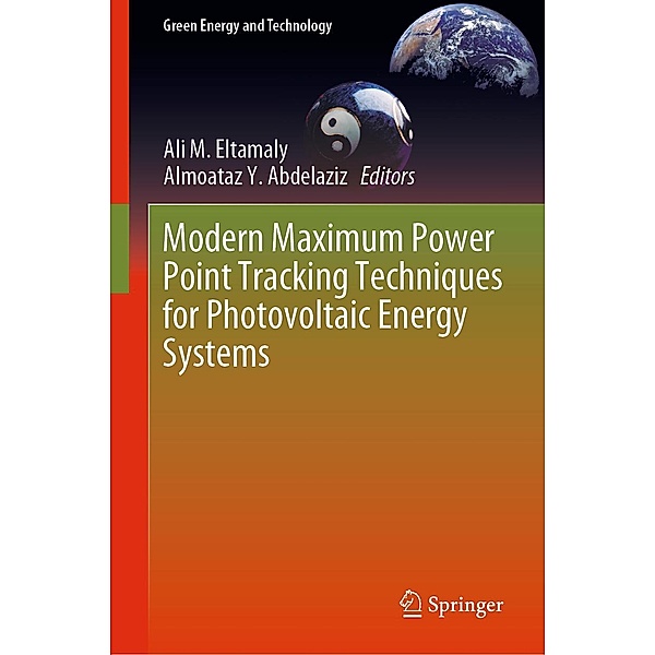 Modern Maximum Power Point Tracking Techniques for Photovoltaic Energy Systems / Green Energy and Technology