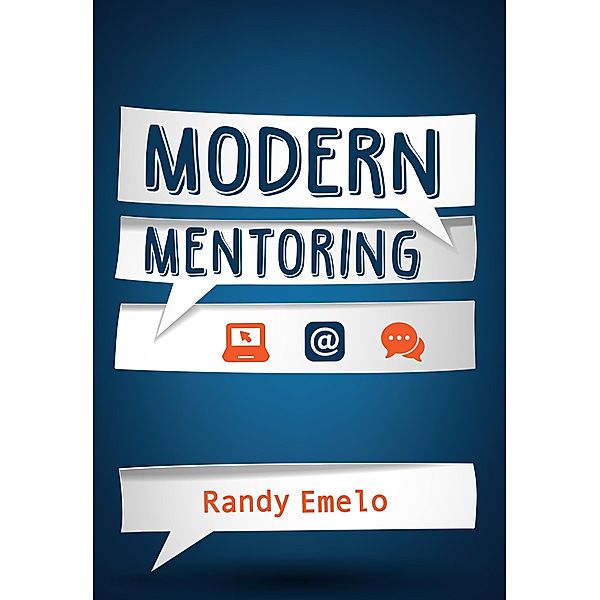 Modern Mentoring, Randy Emelo