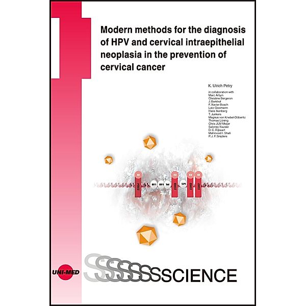 Modern methods for the diagnosis of HPV and cervical intraepithelial neoplasia in the prevention of cervical cancer / UNI-MED Science, K. Ulrich Petry