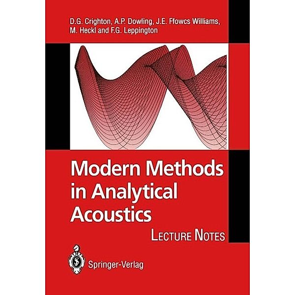 Modern Methods in Analytical Acoustics, D. G. Crighton, Ann P. Dowling, J. E. Ffowcs Williams, M. A. Heckl, F. A. Leppington