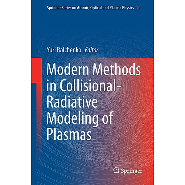 Modern Methods in Collisional-Radiative Modeling of Plasmas