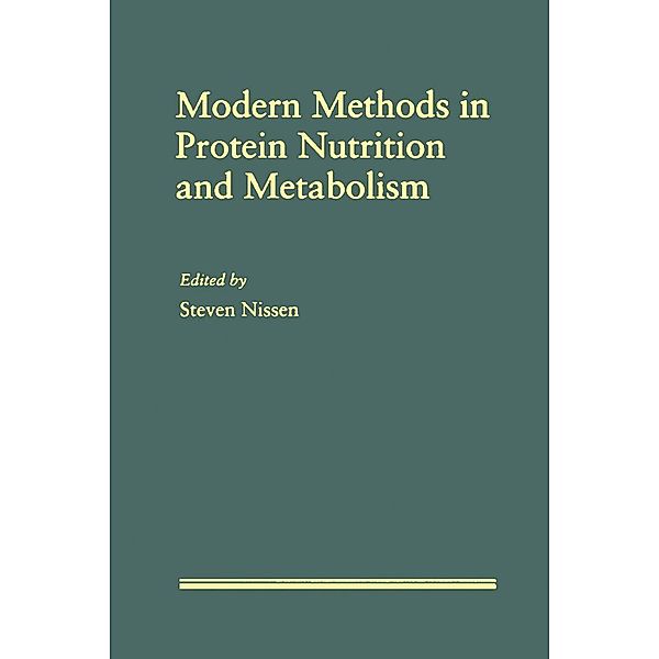 Modern Methods in Protein Nutrition and Metabolism