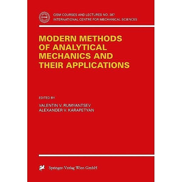 Modern Methods of Analytical Mechanics and their Applications / CISM International Centre for Mechanical Sciences Bd.387