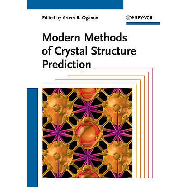 Modern Methods of Crystal Structure Prediction